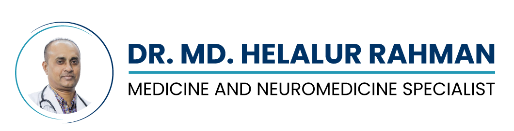 Neuromedicine Specialist in Cumilla – Dr. Md. Helalur Rahman
